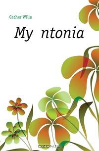 My Antonia