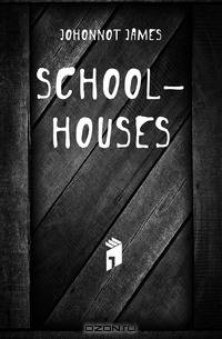 School-houses.