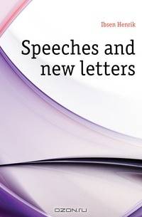 Speeches and new letters