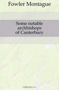 Some notable archbishops of Canterbury