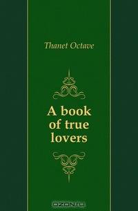 A book of true lovers