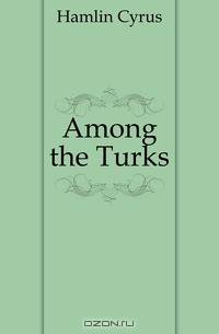 Among the Turks