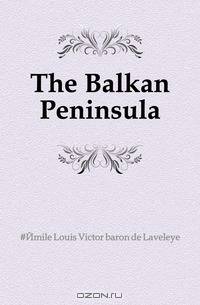 The Balkan Peninsula