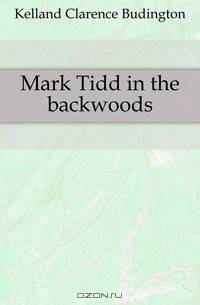 Mark Tidd in the backwoods
