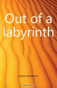 Out of a labyrinth