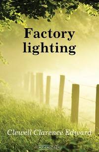 Factory lighting