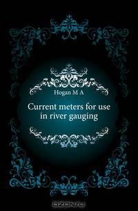 Current meters for use in river gauging