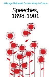 Speeches, 1898-1901