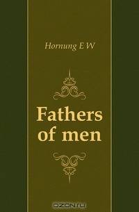 Fathers of men