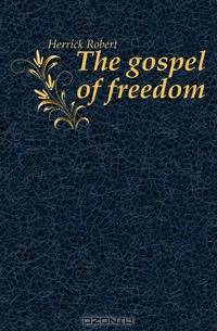 The gospel of freedom