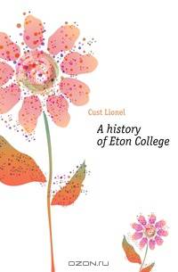 A history of Eton College