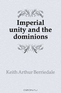 Imperial unity and the dominions