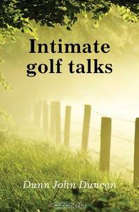 Intimate golf talks