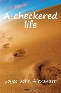 A checkered life