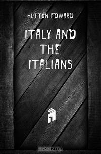 Italy and the Italians