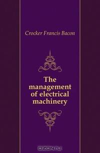 The management of electrical machinery