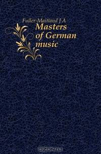 Masters of German music