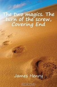 The two magics. The turn of the screw, Covering End