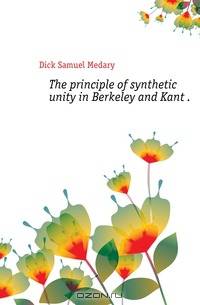 The principle of synthetic unity in Berkeley and Kant