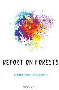 Report on forests