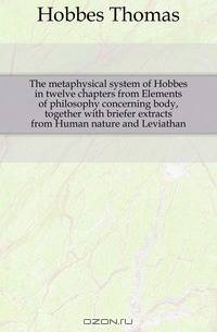 The metaphysical system of Hobbes