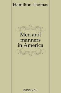 Men and manners in America