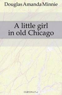 A little girl in old Chicago