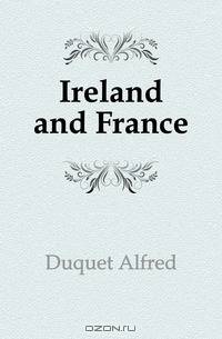 Ireland and France