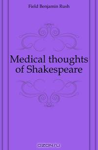 Medical thoughts of Shakespeare
