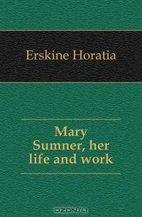 Mary Sumner, her life and work