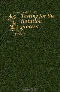 Testing for the flotation process