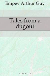 Tales from a dugout