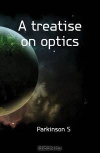 A treatise on optics
