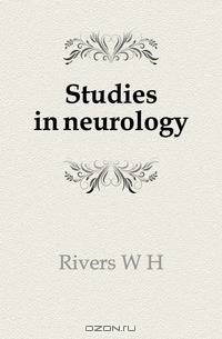 Studies in neurology