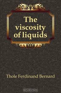 The viscosity of liquids