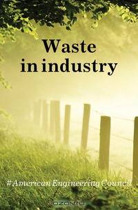 Waste in industry