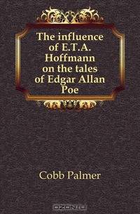The influence of E.T.A. Hoffmann on the tales of Edgar Allan Poe