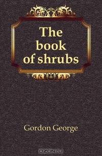 The book of shrubs