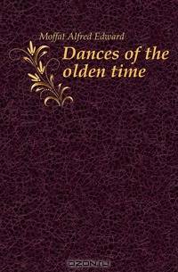 Dances of the olden time