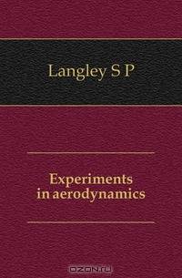 Experiments in aerodynamics
