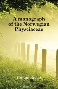 A monograph of the Norwegian Physciaceae