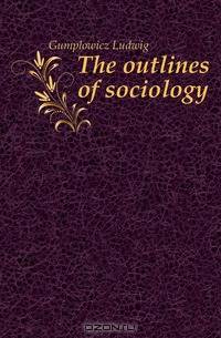 The outlines of sociology
