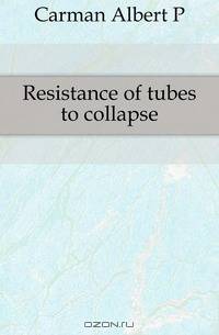 Resistance of tubes to collapse