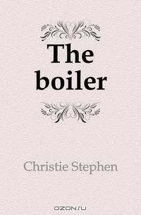 The boiler