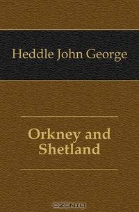 Orkney and Shetland