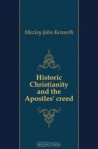 Historic Christianity and the Apostles
