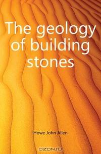 The geology of building stones