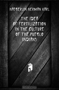 The idea of fertilization in the culture of the Pueblo Indians