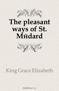 The pleasant ways of St. Medard