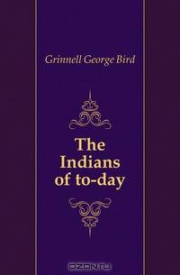 The Indians of to-day